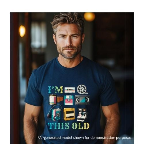 I'm this old Gildan 5.3 oz. T-Shirt father's day